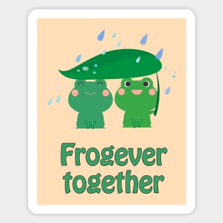 Frogever together - cute & romantic love pun Magnet